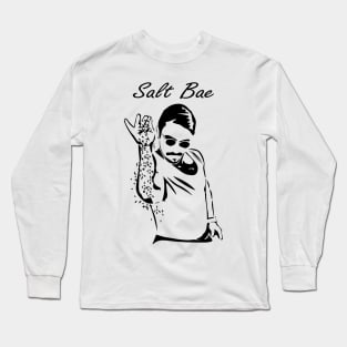 Salt Bae! Long Sleeve T-Shirt